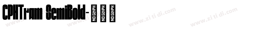 CPHTram SemiBold字体转换
